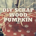 DIY Scrap Wood Pumpkin
