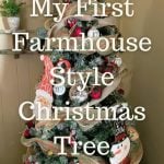 My First Farmhouse Style Christmas Tree