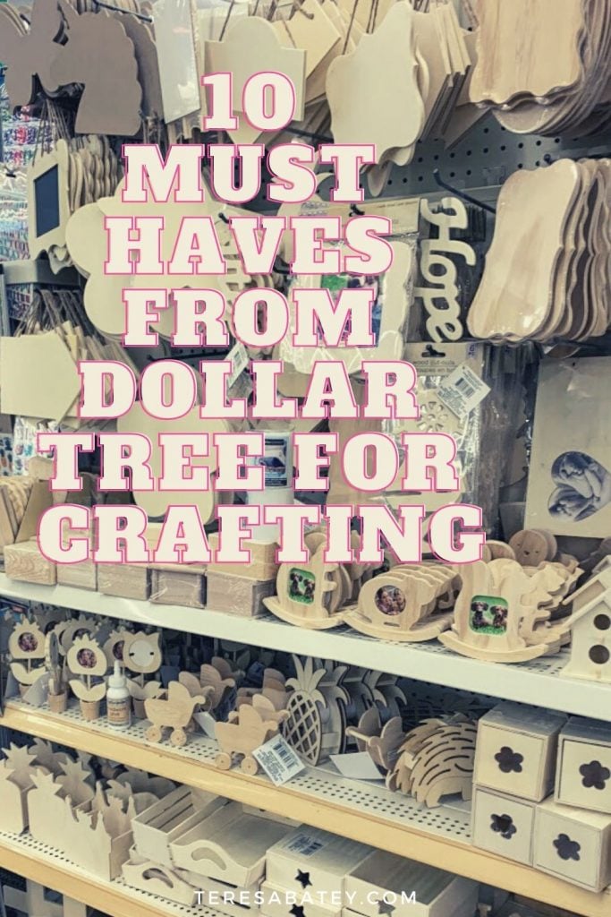 10 Must Haves From Dollar Tree For Crafting