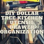 DIY Dollar Tree Kitchen Utensil Drawer Organization