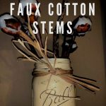DIY Faux Cotton Stems