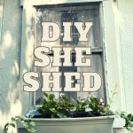 DIY She Shed