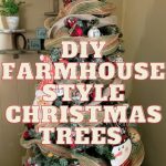 DIY Farmhouse Style Christmas Trees