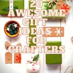 20 Awesome Gift Ideas For Crafters