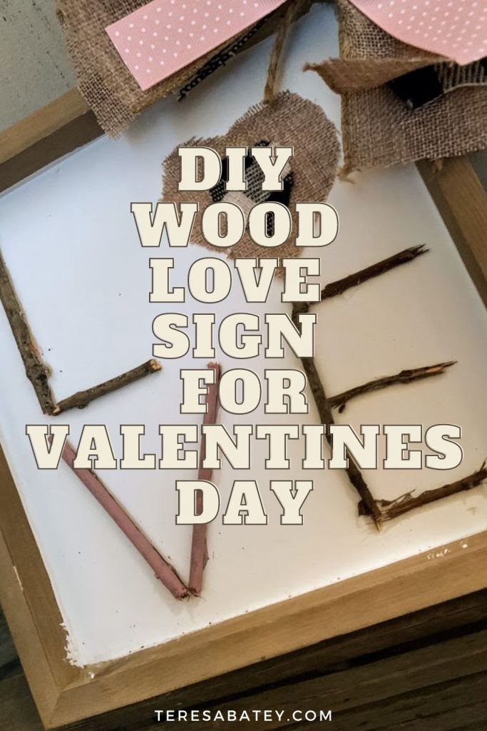 DIY Wood Love Sign for Valentines Day