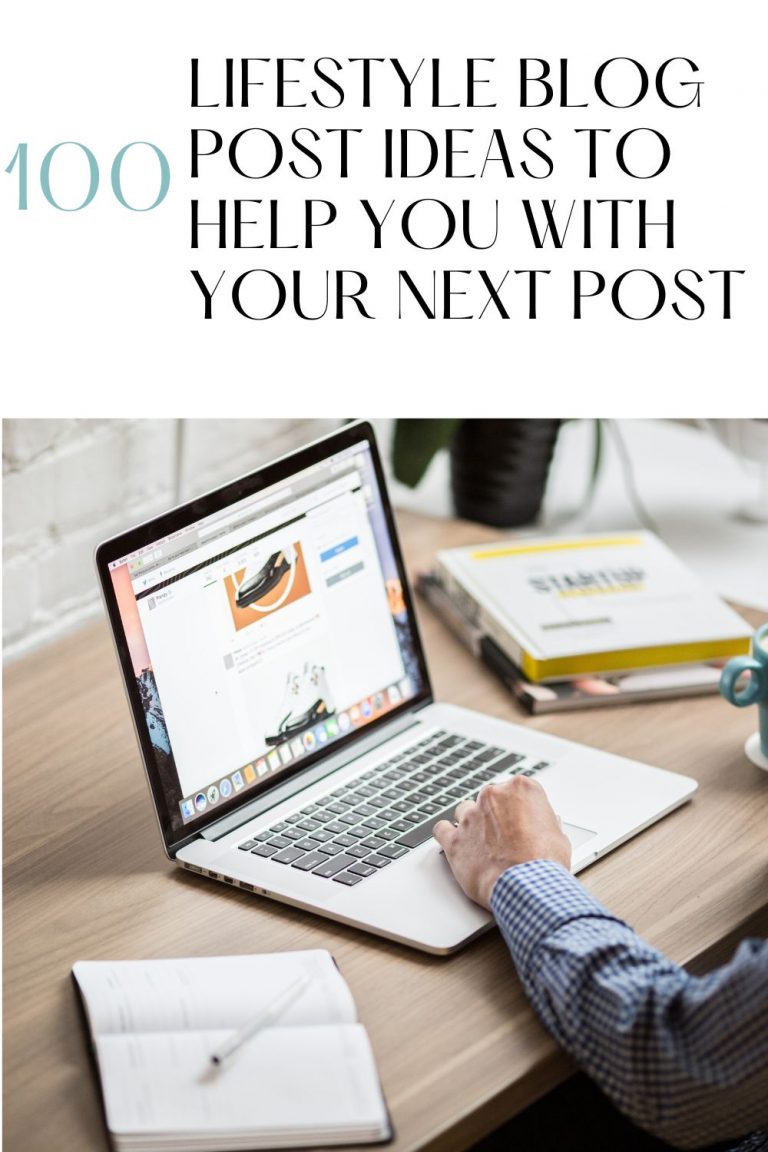 100 Lifestyle Blog Post Ideas