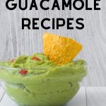 Best Guacamole Recipes