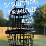 How To Make A Fun DIY Skeleton Cage For Halloween