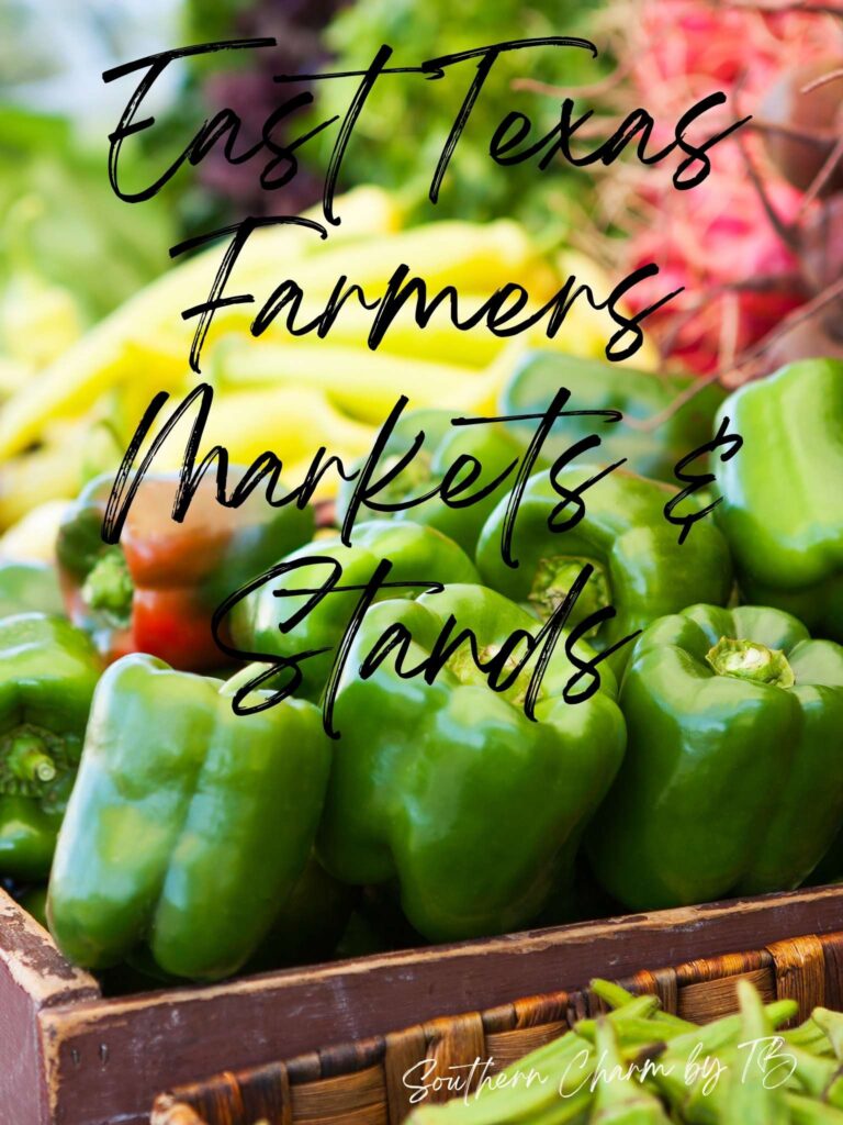 East Texas Farmers Markets & Stands